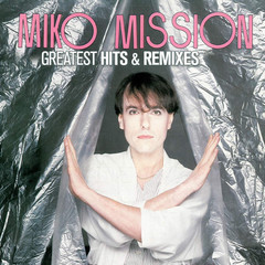 Miko Mission / Greatest Hits & Remixes (LP)