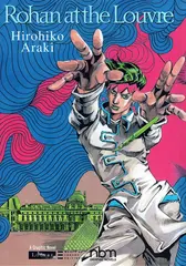JoJo's Bizarre Adventure: Rohan at the Louvre (На Английском языке)