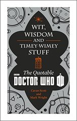 Doctor Who: Wit, Wisdom & Timey Wimey Stuff