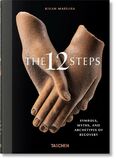 TASCHEN: The 12 Steps. Symbols, Myths, and Archetypes of Recovery (Книга)