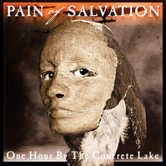 Pain Of Salvation / One Hour By The Concrete Lake (CD)