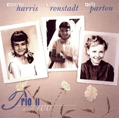Dolly Parton, Linda Ronstadt And Emmylou Harris / Trio II (LP)