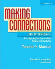Making Connections High Intermediate Teacher's Manual: A Strategic Approach to Academic Reading 2nd Edition. Книга для учителя