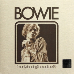 David Bowie / I’m Only Dancing (The Soul Tour 74)(Limited Edition)(2LP)