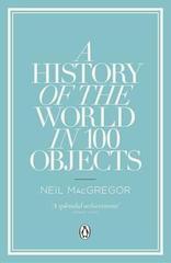 A history of the world in 100 objects