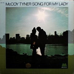 McCoy Tyner / Song For My Lady (LP)