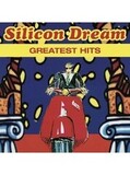 SILICON DREAM: GREATEST HITS(LP)
