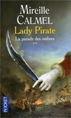 Lady Pirate tome 2: La Parade des Ombres