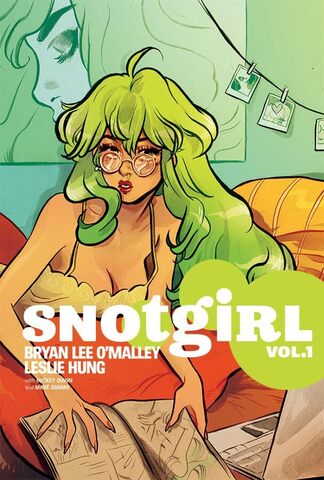 Snotgirl Vol 1: Green Hair Don't Care
