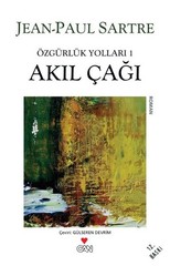 Akıl Çağı - Özgürlük Yolları 1. Kitap