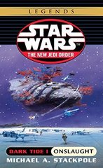 Star Wars: New Jedi Order: Dark Tide 1: Onslaught