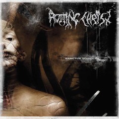 Rotting Christ / Sanctus Diavolos (RU)(CD)