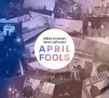 INNANEN & LAIHONEN: April Fools (Компакт-диск)