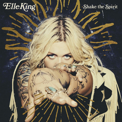 Elle King / Shake The Spirit (2LP)