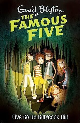 Famous Five: Five Go To Billycock Hill