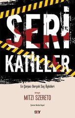 Seri Katiller - Çarpıcı Gerçek Suç Öyküleri