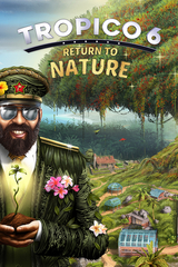 Tropico 6 - Return to Nature (для ПК, цифровой код доступа)