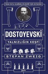 Dostoyevski-Yalnızlığın Keşfi