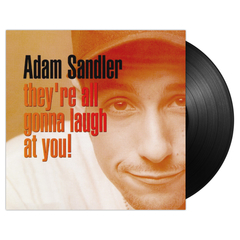 Adam Sandler / They're All Gonna Laugh At You! (2LP)