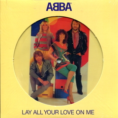 ABBA / Lay All Your Love On Me + On And On And On (Picture Disc)(7