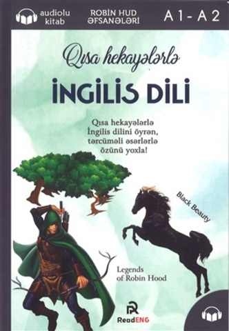 Qısa hekayələrlə ingilis dili. Robin Hud Əfsanələri