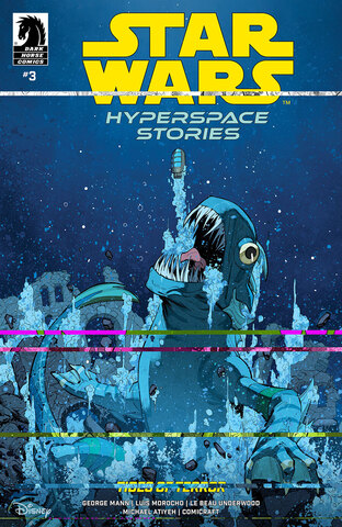Star Wars Hyperspace Stories Tides Of Terror #3 (Cover A) (ПРЕДЗАКАЗ!)