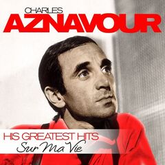Charles Aznavour / Sur Ma Vie His Greatest Hits (LP)