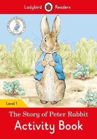 The Tale of Peter Rabbit Activity Book- Ladybird Readers Level 1