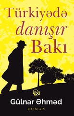 Türkiyədə danışır Bakı