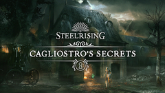 Steelrising - Cagliostro's Secrets (для ПК, цифровой код доступа)