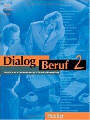 Dialog Beruf 2 Kursbuch