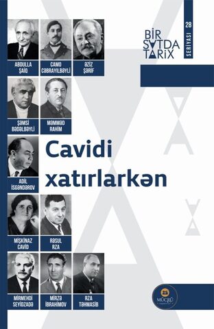 Cavidi xatırlarkən