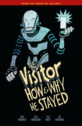 The Visitor #1 How and Why He Stayed (From The Pages of Hellboy)