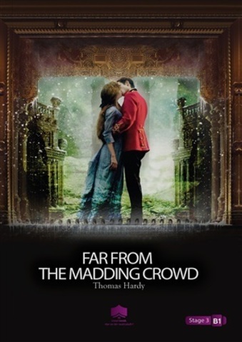 Far from the Madding Crowd ( Thomas Hardy ) B1