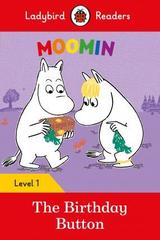 Moomin: The Birthday Button - Ladybird Readers Level 1