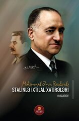 Stalinlə ixtilal xatirələri