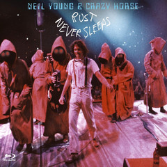 Neil Young & Crazy Horse / Rust Never Sleeps (Blu-ray)