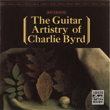 BYRD, CHARLIE: The Guitar Artistry Of Charlie Byrd (Компакт-диск)