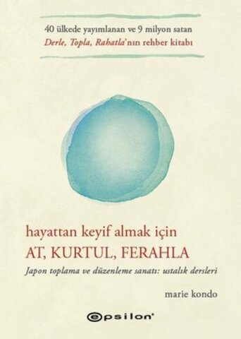 Hayattan Keyif Almak İçin: At Kurtul Ferahla