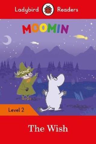 Moomin: The Wish - Ladybird Readers Level 2