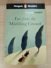 Penguin Readers Level 5: Far from the Madding Crowd (ELT Graded Reader)