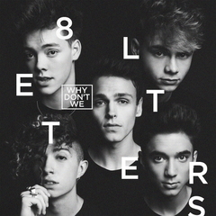 Why Don't We / 8 Letters (CD)