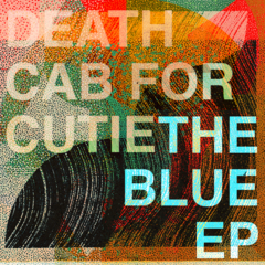 Death Cab For Cutie / The Blue Ep - Ep (CD)
