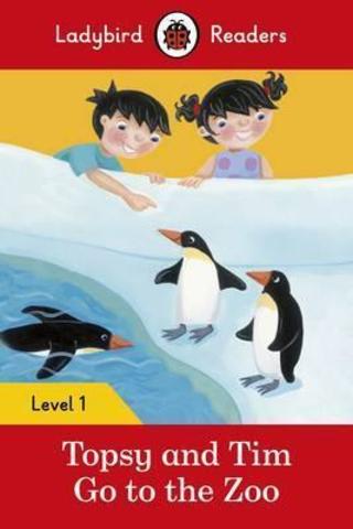 Topsy and Tim: Go to the Zoo - Ladybird Readers Level 1