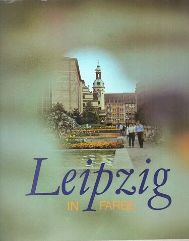 Leipzig in Farbe. Фотоальбом ГДР