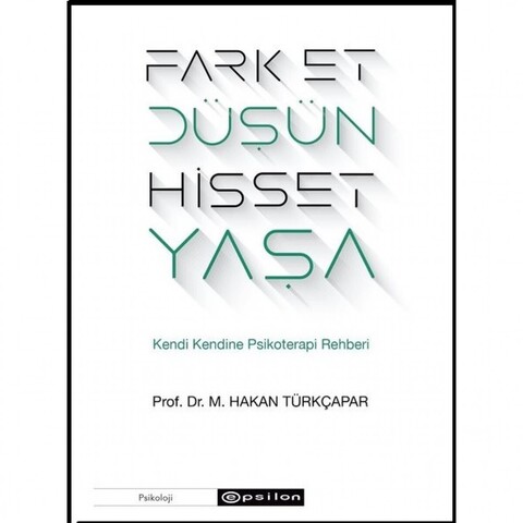 Fark Et Düşün Hisset Yaşa