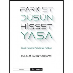 Fark Et Düşün Hisset Yaşa