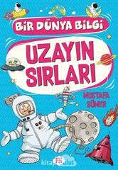 Uzayın Sırları - Bir Dünya Bilgi