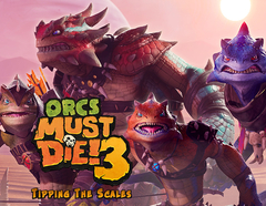Orcs Must Die! 3 - Tipping the Scales (для ПК, цифровой код доступа)