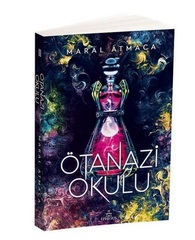 Ötanazi Okulu 2